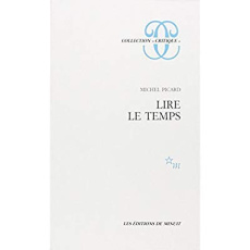 Lire le temps - Picard Michel