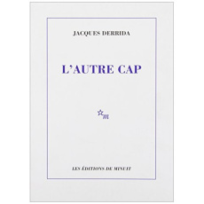 L'autre cap suivi de La démocratie ajournée - Derrida Jacques