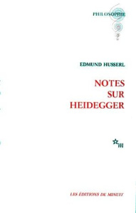 Notes sur Heidegger - Husserl Edmund