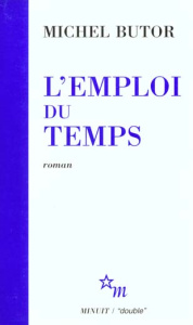 L'emploi du temps - Butor Michel