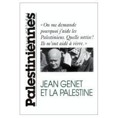 REVUE D'ETUDES PALESTINIENNES PRINTEMPS 1997 JEAN GENET ET LA PALESTINE - COLLECTIF