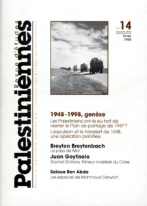 REVUE D'ETUDES PALESTINIENNES 1948-1998 N°14 : GENESE. Les palestiniens ont-ils eu tort de rejeter l - COLLECTIF