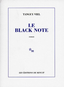Le Black Note - Viel Tanguy