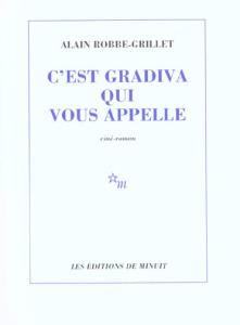 C'est Gradiva qui vous appelle - Robbe-Grillet Alain