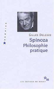 Spinoza. Philosophie pratique - Deleuze Gilles