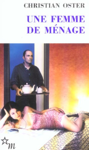 Une femme de ménage - Oster Christian