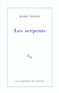 LES SERPENTS - NDIAYE MARIE