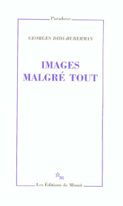 Images malgré tout - Didi-Huberman Georges