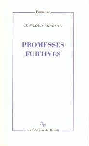 Promesses furtives - Chrétien Jean-Louis