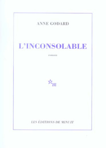 L'inconsolable - Godard Anne