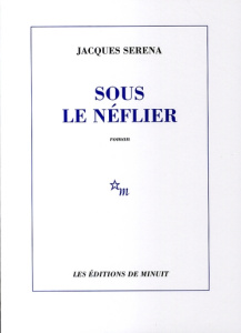 Sous le néflier - Serena Jacques