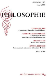 Philosophie N° 100, Hiver 2008 - Picard Yvonne ; Daluz Alcaria Christine ; Le Du Mi