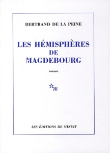les hemispheres de magdebourg - La peine Bertrand de