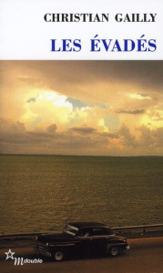 Les Evadés - Gailly Christian