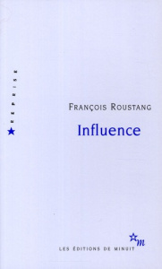 Influence - Roustang François