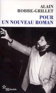 Pour un nouveau roman - Robbe-Grillet Alain