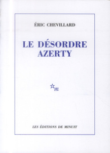 Le désordre Azerty - Chevillard Eric
