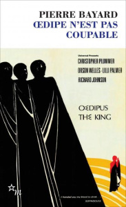 Oedipe n'est pas coupable - Bayard Pierre ; Toussaint Jean-Philippe