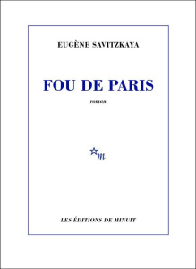 Fou de Paris - Savitzkaya Eugène