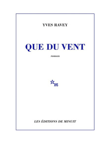 Que du vent - Ravey Yves