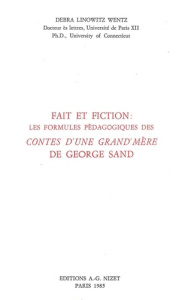 Faits et fiction: les formules pédagogiques des Contes d'une grand'mère de George Sand - Linowitz Wentz debra