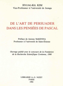 De l'art de persuader dans Les Pensées de Pascal - Kim Hyung-kil ; McKenna Antony