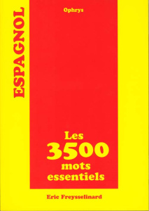 Les 3500 mots essentiels espagnol - Freysselinard Eric