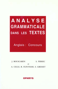 ANALYSE GRAMMATICALE DANS LES TEXTES. Anglais : concours - BOUSCAREN