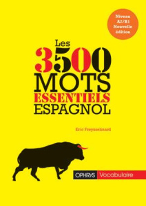 Les 3500 mots essentiels espagnol - Freysselinard Eric