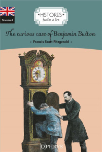 THE CURIOUS CASE OF BENJAMIN BUTTON - ANGLAIS - FITZGERALD/HURTREZ