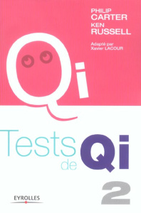 Tests de QI. Tome 2 - Carter Philip ; Russell Ken ; Lacour Xavier