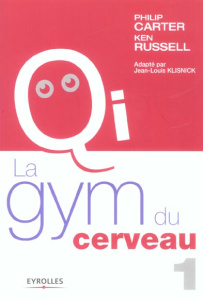 La gym du cerveau. Tome 1 - Carter Philip ; Russell Ken ; Klisnick Jean-Louis