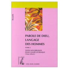 PAROLE DE DIEU LANGAGE DES HOMMES. Tome 2, Recueil de textes non bibliques - Guignard Eliane ; Lignerolles Philippe de