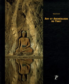 Art et archéologie du Tibet - Chayet Anne ; Delhumeau Herveline ; Reduron M.