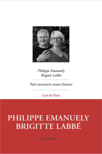 Petit inventaire avant d'aimer - Labbé Brigitte ; Emanuely Philippe ; Périer Jean-M