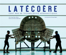Latécoère. Cent ans de technologies aéronautiques - Olivier Jean-Marc ; Gadonneix Pierre ; Späni Arnau
