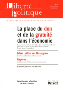 Liberté politique N° 54, Septembre 2011 : La place du don et de la gratuité dans l'économie - Jubert Francis ; Naudet Jean-Yves ; Thoris Gérard
