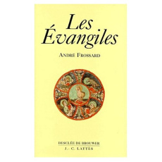 Les Évangiles - Frossard André