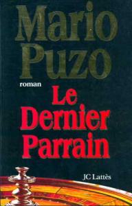 Le dernier parrain - Puzo Mario ; Defert Dominique