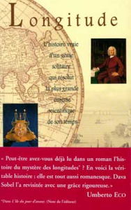 Longitude. L'histoire vraie du génie solitaire qui résolut le plus grand problème scientifique de so - Sobel Dava ; Messadié Gerald
