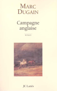 Campagne anglaise - Dugain Marc