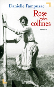 Rose des collines - Pampuzac Danielle