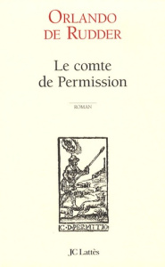 Le comte de permission - Rudder Orlando de