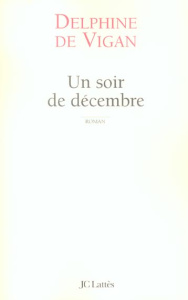 Un soir de décembre - Vigan Delphine de