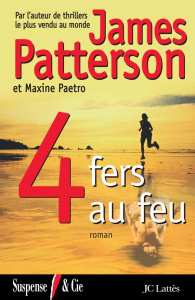 Le Women Murder Club : 4 Fers au feu - Patterson James ; Paetro Maxine ; Sarda Yves
