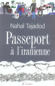 Passeport à l'iranienne - Tajadod Nahal