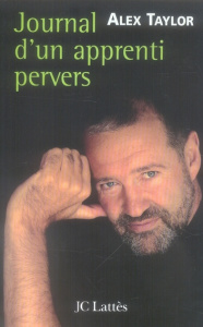 Journal d'un apprenti pervers - Taylor Alex