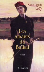 Les amants du Baïkal - Gay Marie-Claude