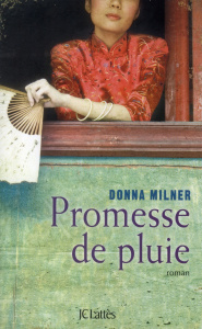 Promesse de pluie - Milner Donna ; Kiefé Laurence