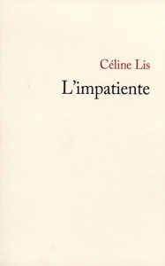 L'impatiente - Lis Céline